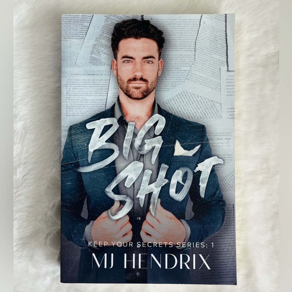 BIG SHOT: A Billionaire Boss RomCom With A Deadly Twist Keep Your Secrets Series